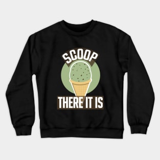 Scoop There It Is Mint Ice Cream Crewneck Sweatshirt